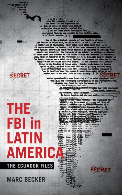 The FBI in Latin America: The Ecuador Files