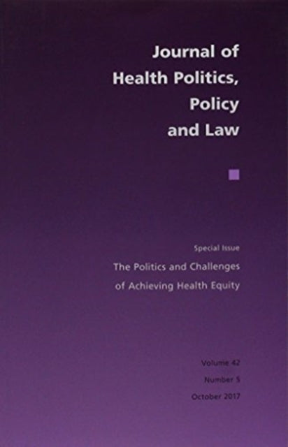 The Politics and Challenges of Achieving Health Equity