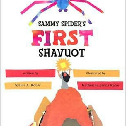 Sammy Spider's First Shavuot