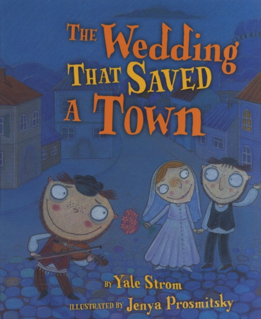 The Wedding That Saved Town