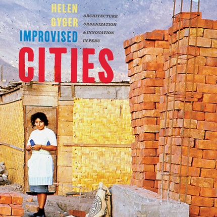 Improvised Cities