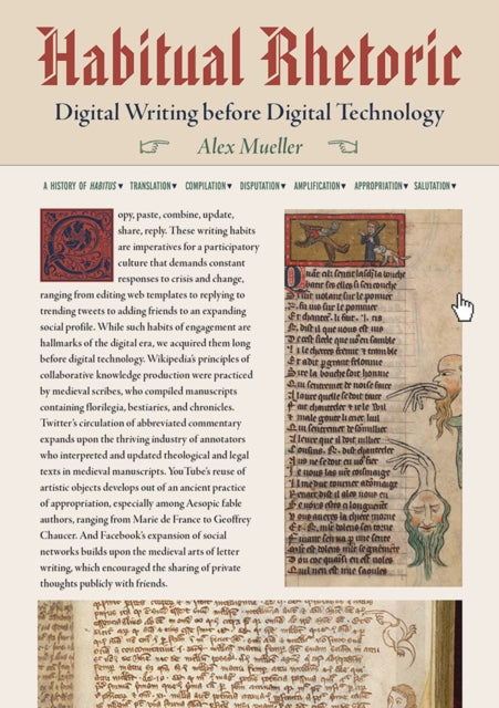 Habitual Rhetoric: Digital Writing Before Digital Technology