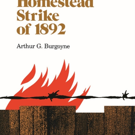 The Homestead Strike of 1892