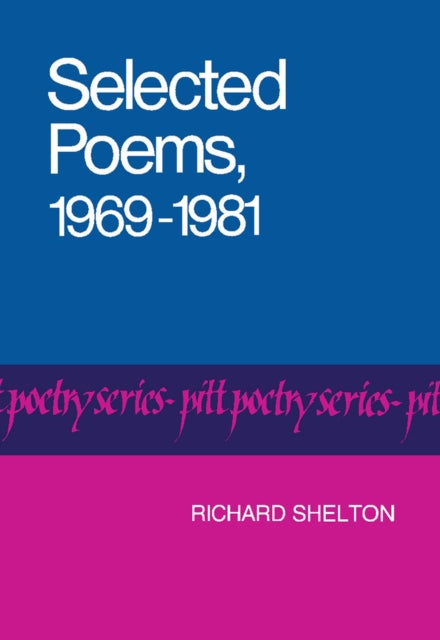 Selected Poems 19691981 Pitt Poetry Series