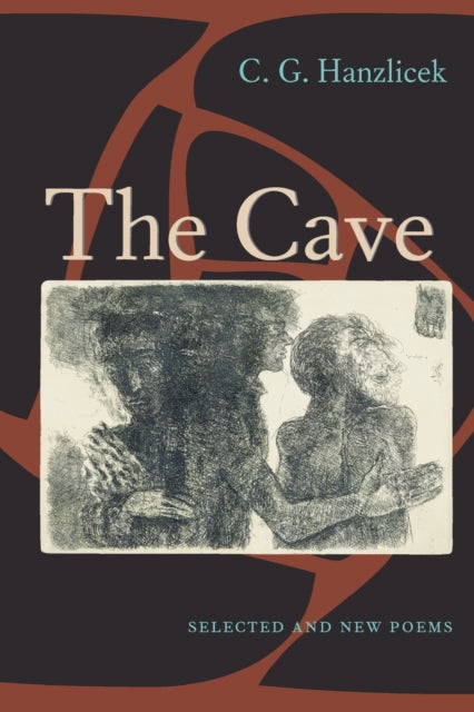 Cave The Selected And New Poems Pitt Poetry Series