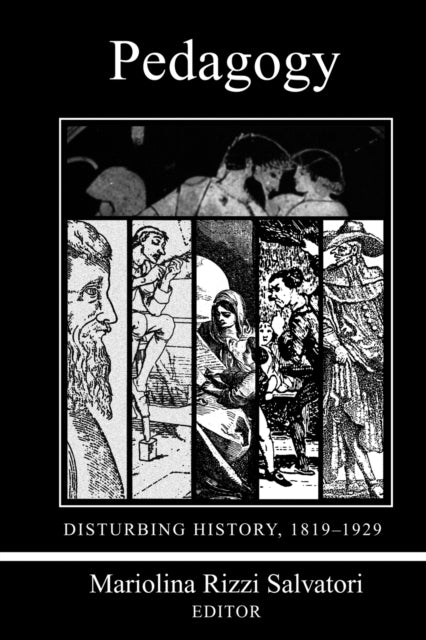 Pedagogy Disturbing History 18191929 Composition Literacy and Culture