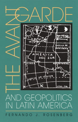 The Avantgarde and Geopolitics in Latin America