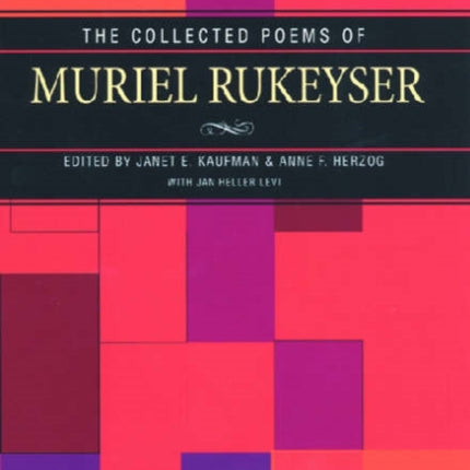 Collected Poems Of Muriel Rukeyser