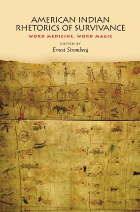 American Indian Rhetorics of Survivance