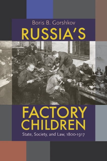 Russias Factory Children