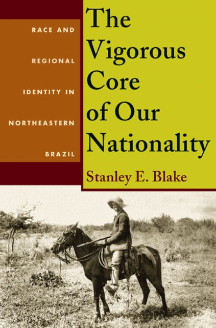 Vigorous Core of Our Nationality The