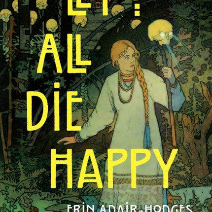Lets All Die Happy