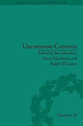 Uncommon Contexts Encounters Between Science and Literature 18001914
