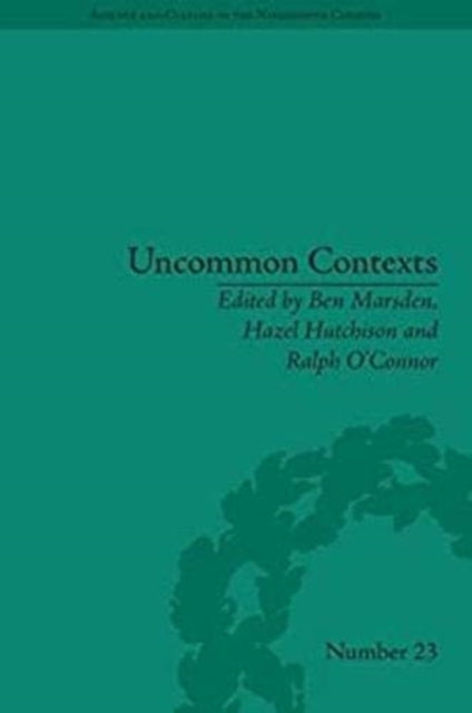 Uncommon Contexts Encounters Between Science and Literature 18001914