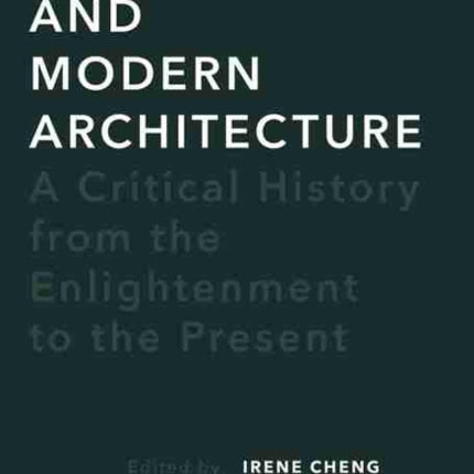 Race and Modern Architecture: A Critical History from the Enlightenment to the Present