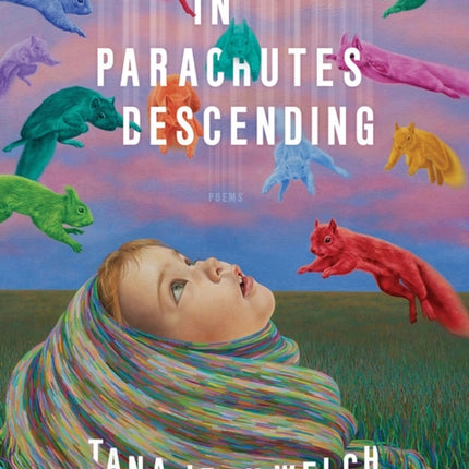 In Parachutes Descending: Poems