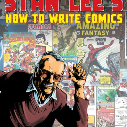 Stan Lee's How to Write Comics