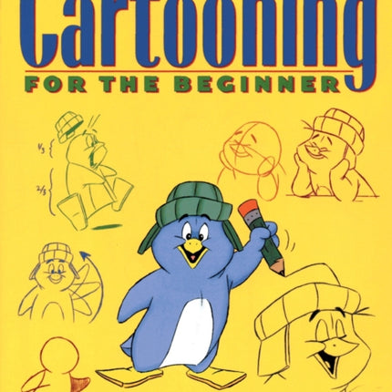 Cartooning for the Beginner