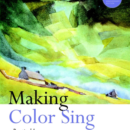 Making Color Sing, 25th Anniversary Edition