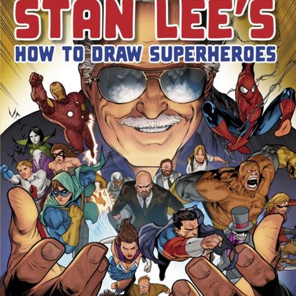 Stan Lee′s How to Draw Superheroes