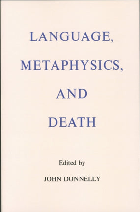 Language, Metaphysics, and Death