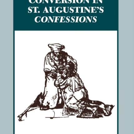 Images of Conversion in St. Augustine's Confessions