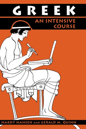 Greek: An Intensive Course, 2nd Revised Edition