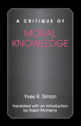 A Critique of Moral Knowledge