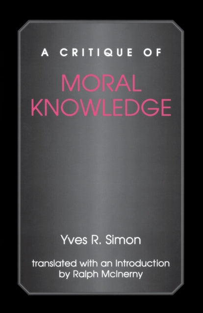 A Critique of Moral Knowledge