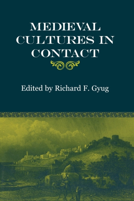 Medieval Cultures in Contact