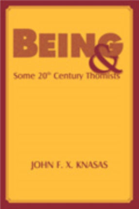 Being and Some 20th Century Thomists