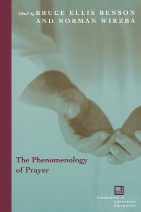 The Phenomenology of Prayer