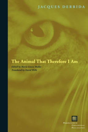 The Animal That Therefore I Am