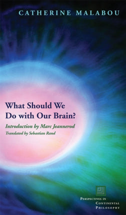 What Should We Do with Our Brain