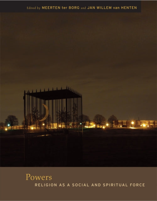 Powers: Religion as a Social and Spiritual Force