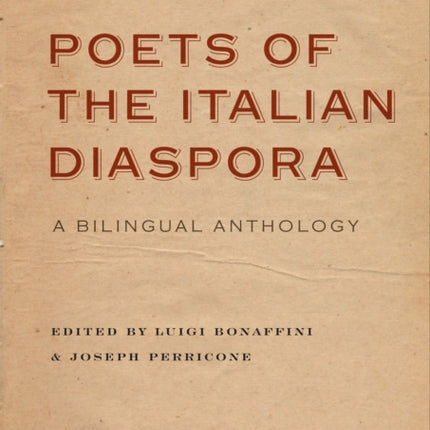 Poets of the Italian Diaspora  A Bilingual
