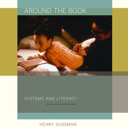 Around the Book: Systems and Literacy