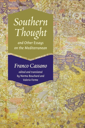 Southern Thought and Other Essays on the Mediterranean