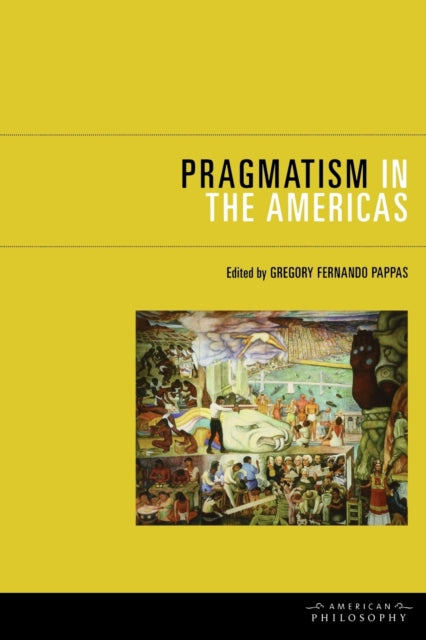 Pragmatism in the Americas