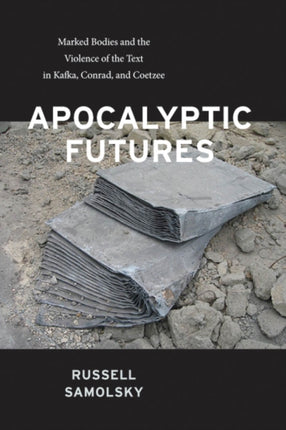 Apocalyptic Futures  Marked Bodies and the
