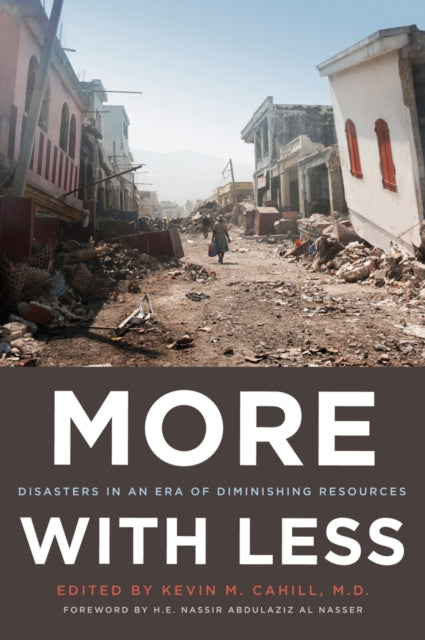 More with Less: Disasters in an Era of Diminishing Resources