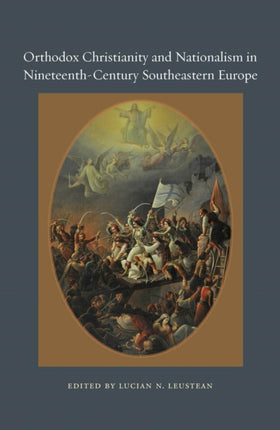 Orthodox Christianity and Nationalism in