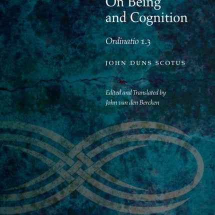 On Being and Cognition  Ordinatio 1.3