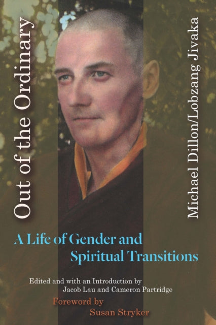 Out of the Ordinary  A Life of Gender and