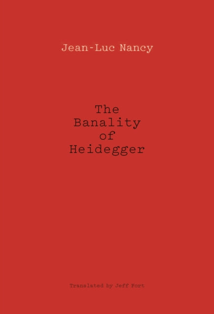 The Banality of Heidegger