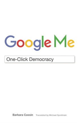 Google Me: One-Click Democracy