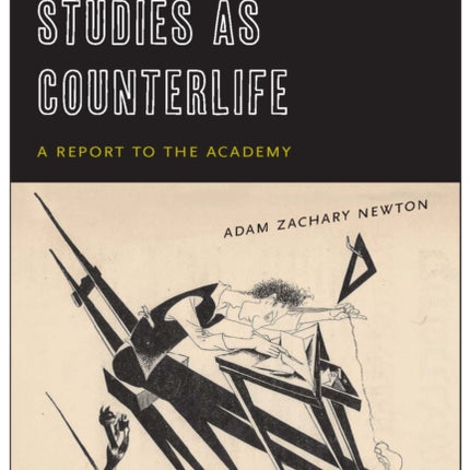 Jewish Studies as Counterlife: A Report to the Academy