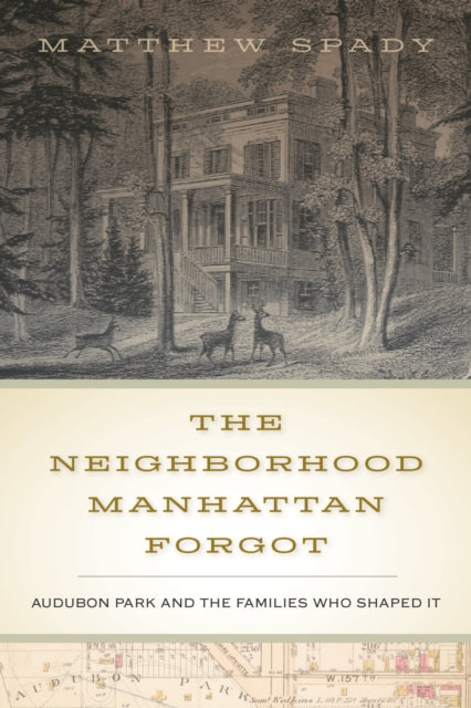 The Neighborhood Manhattan Forgot: Audubon Park and the Families Who Shaped It