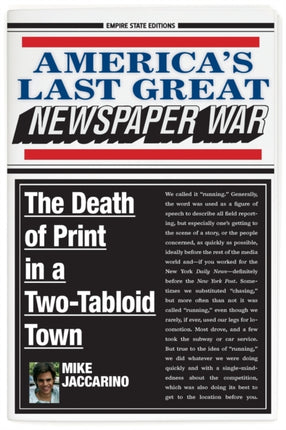 America's Last Great Newspaper War: The Death of Print in a Two-Tabloid Town