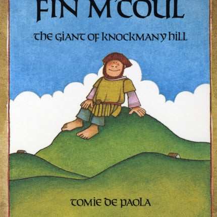 Fin M'Coul: The Giant of Knockmany Hill